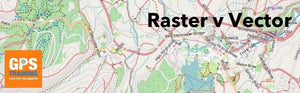 Raster v Vector maps for the GB GPS user