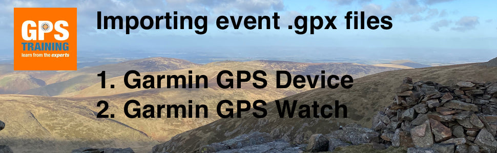 How to import a .gpx file for an event on to a Garmin GPS unit and Garmin watch